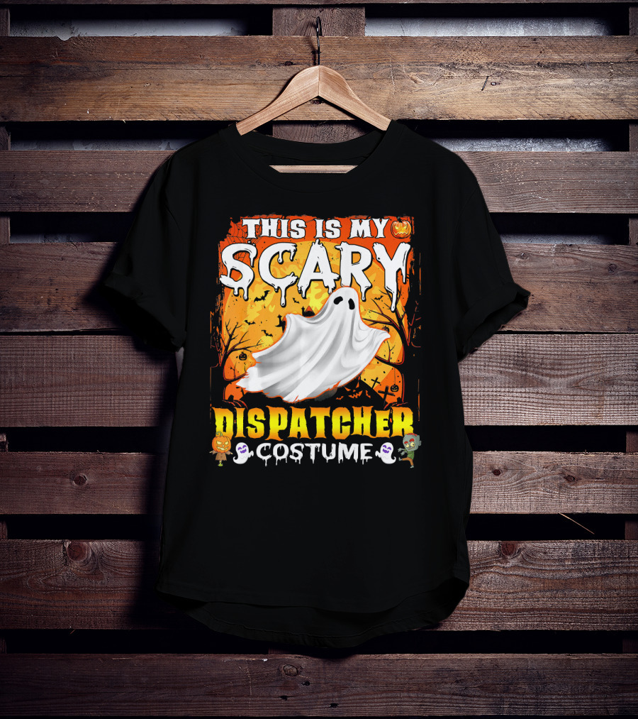 This Is My Scary Dispatcher Costume Ghost Halloween Scene Jack-O'-Lantern Zombie T-Shirt