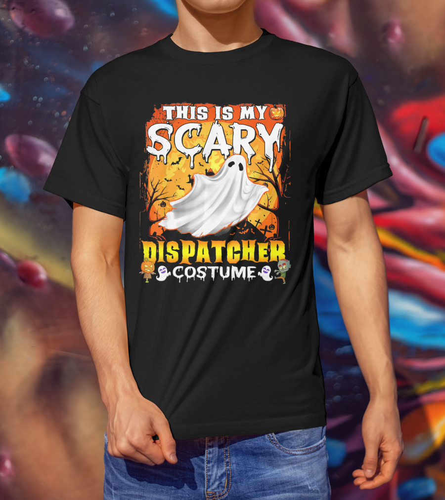 This Is My Scary Dispatcher Costume Ghost Halloween Scene Jack-O'-Lantern Zombie T-Shirt