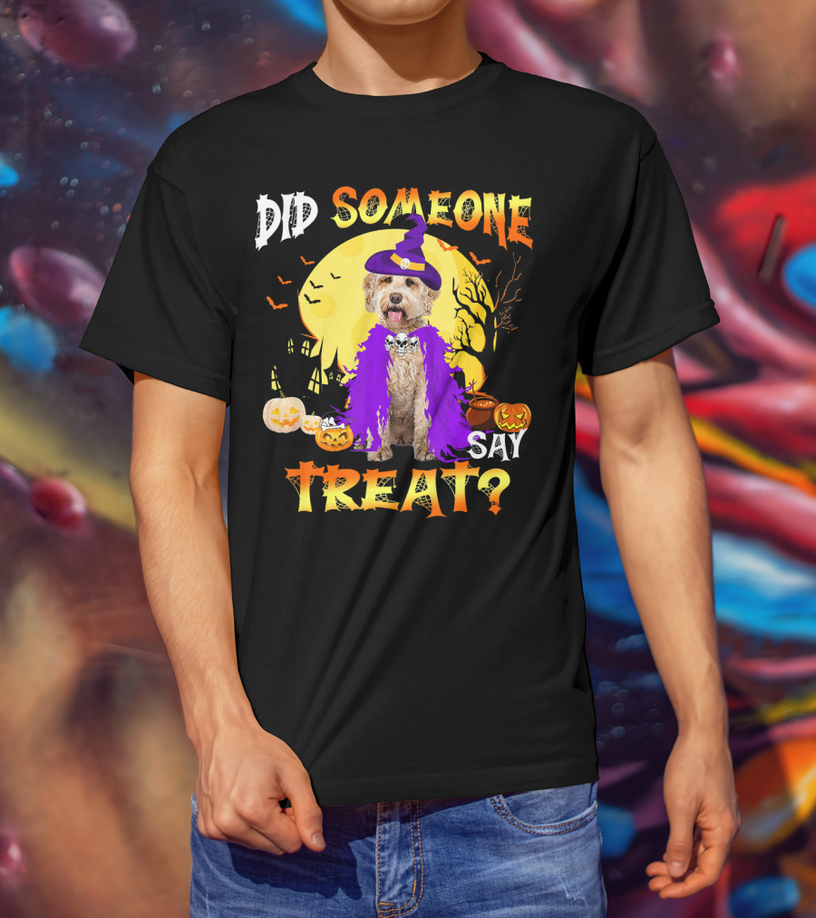 Did Someone Say Treat Labradoodle Dog Halloween T-Shirt
