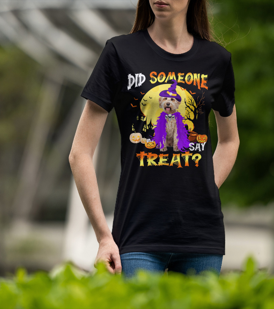 Did Someone Say Treat Labradoodle Dog Halloween T-Shirt