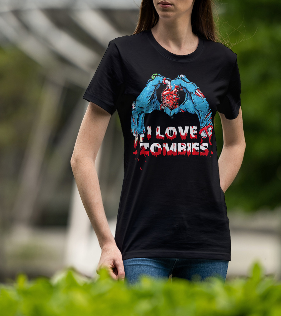 I Love Zombies Halloween Horror Funny Zo Creepy Hands And Heart T-Shirt