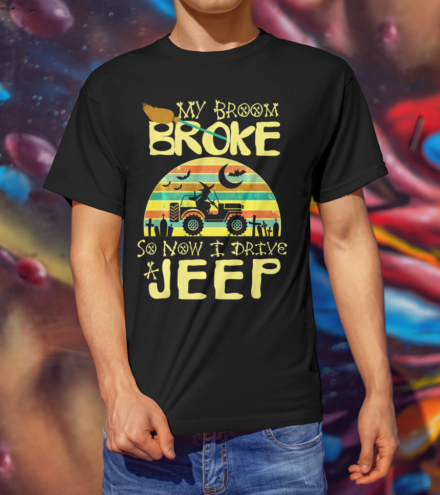 My Broom Broke So Now I Drive A Jeep Halloween Sunset Jeep Witch Vintage T-Shirt