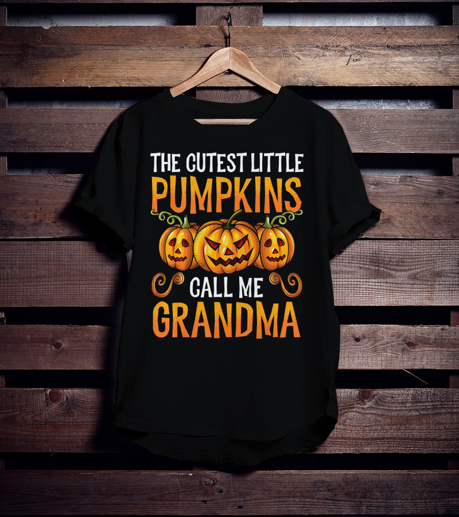 The Cutest Little Pumpkins Call Me Grandma T-Shirt