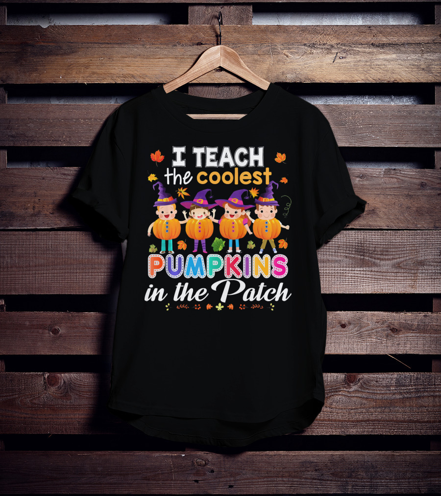 I Teach The Coolest Pumpkins In The Patch Halloween Kids Teachers T-Shirt