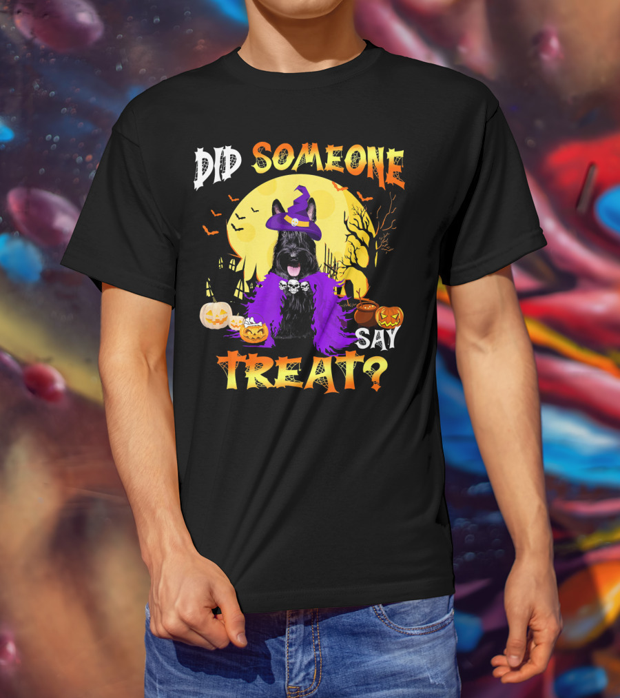 Scottish Terrier Dog Halloween Did Someone Say Treat? T-Shirt