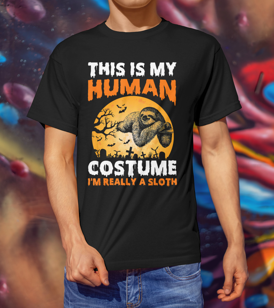 This Is My Human Costume I'm Really A Sloth Halloween Moon Cemetery T-Shirt