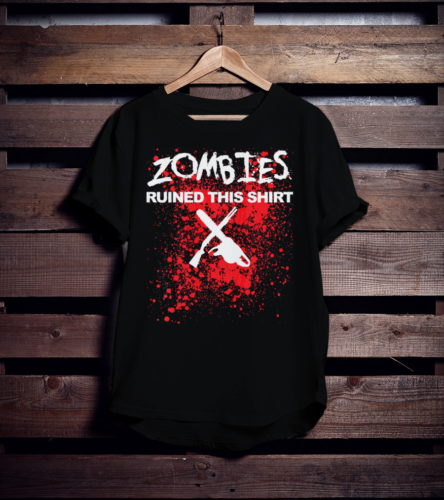 Zombies Ruined This Shirt Blood Splatter With Crossed Chainsaw And Rifle T-Shirt