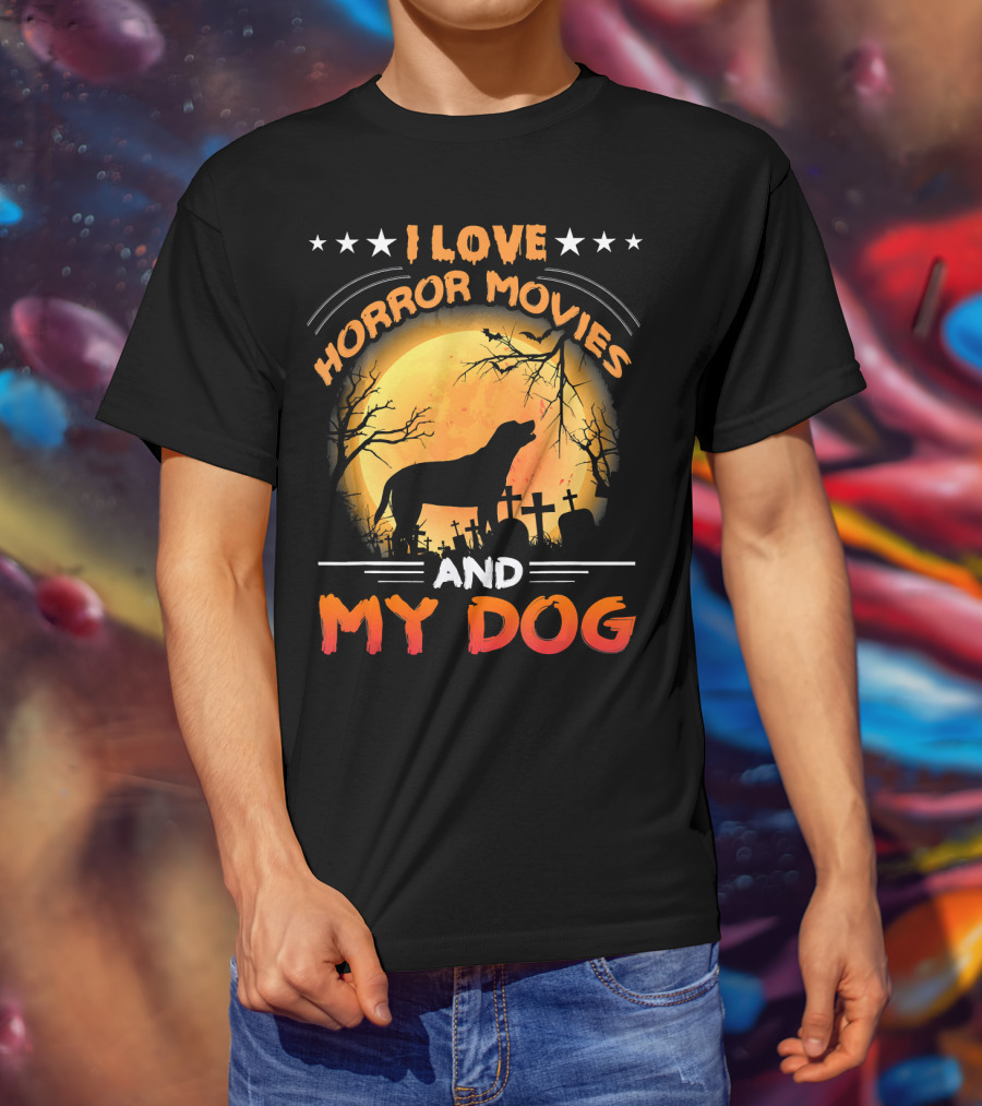 I Love Horror Movies My Dog Silhouette Graveyard Full Moon T-Shirt