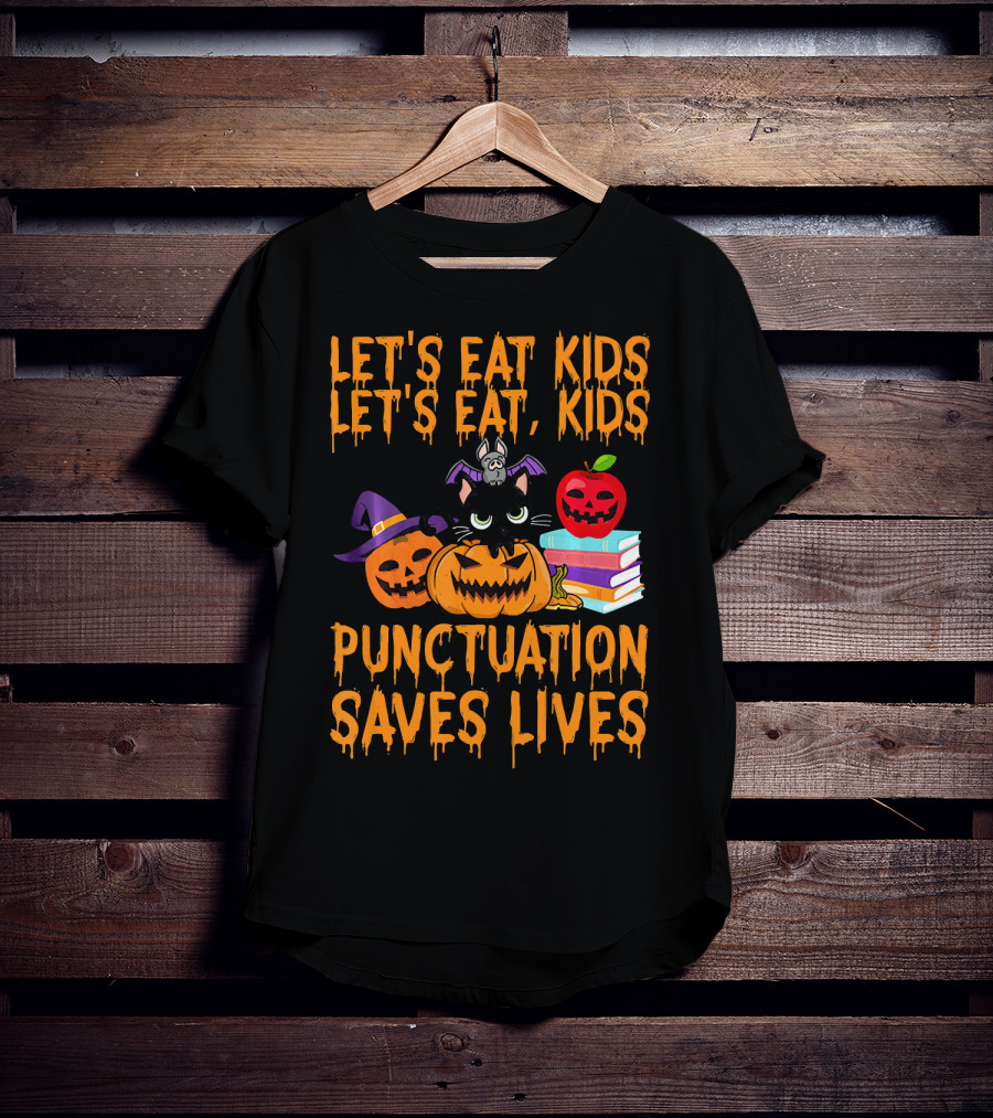 Let's Eat Kids Let's Eat Kids Punctuation Saves Lives Halloween Cats Pumpkins Books T-Shirt
