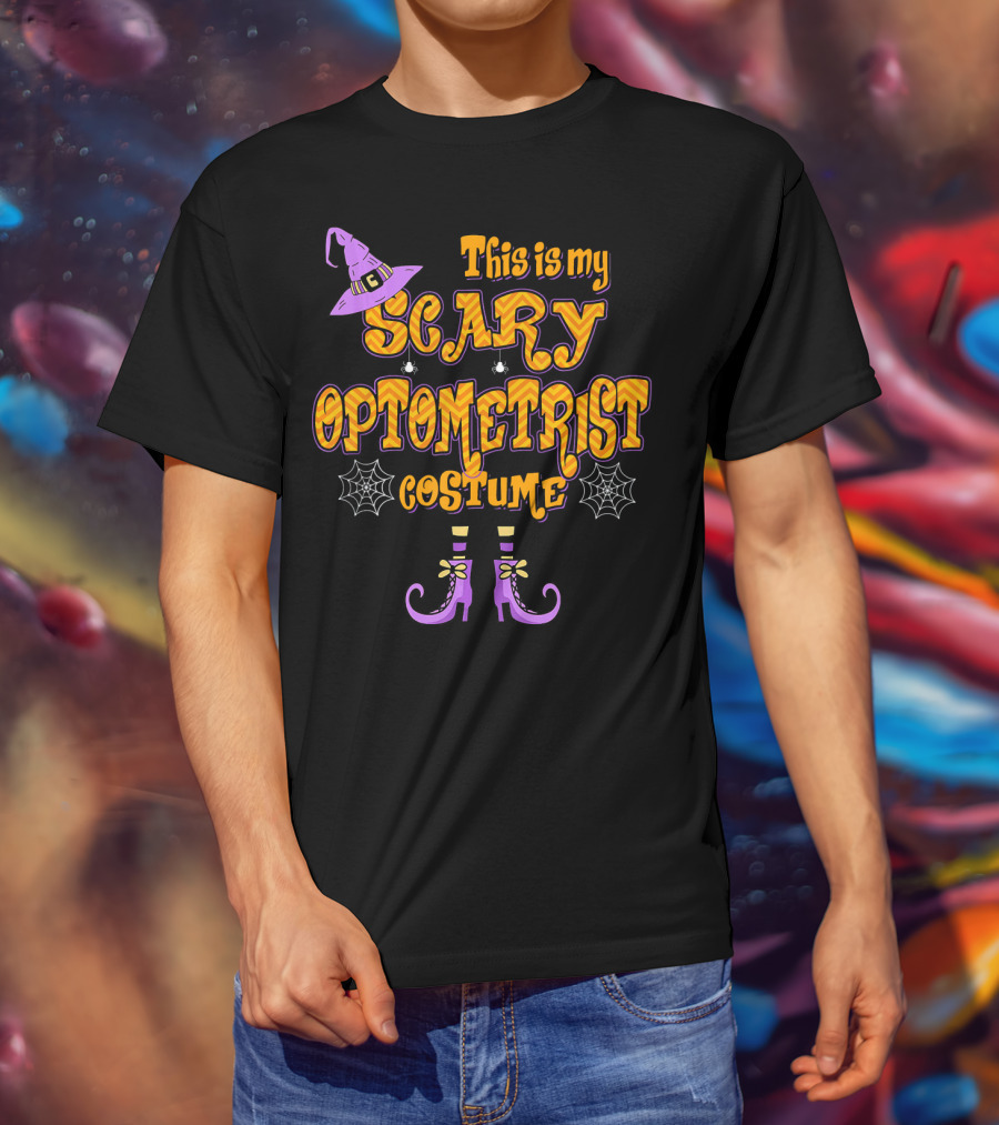 This Is My Scary Optometrist Costume Halloween Witch Hat And Boots T-Shirt