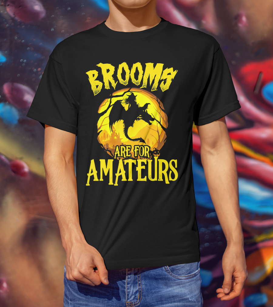 Brooms Are For Amateurs Halloween Witch Riding Dragon T-Shirt