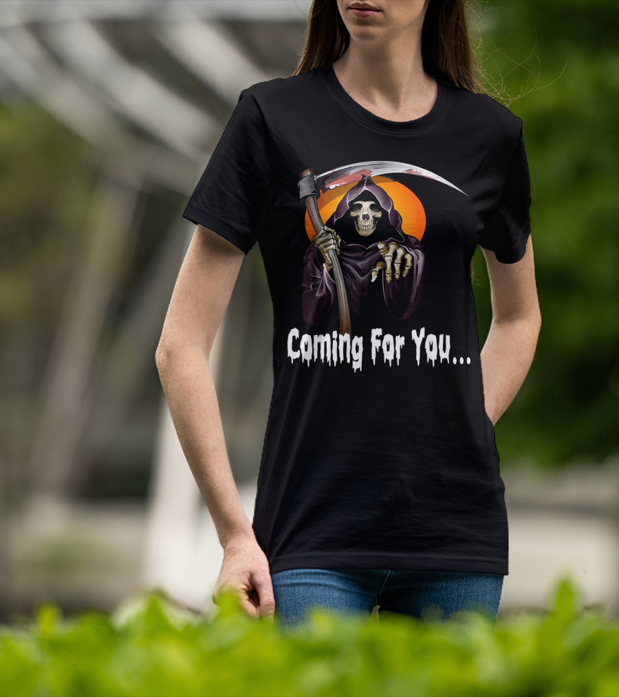 Coming For You Funny Halloween Skeleton Horror Ghost Co T-Shirt