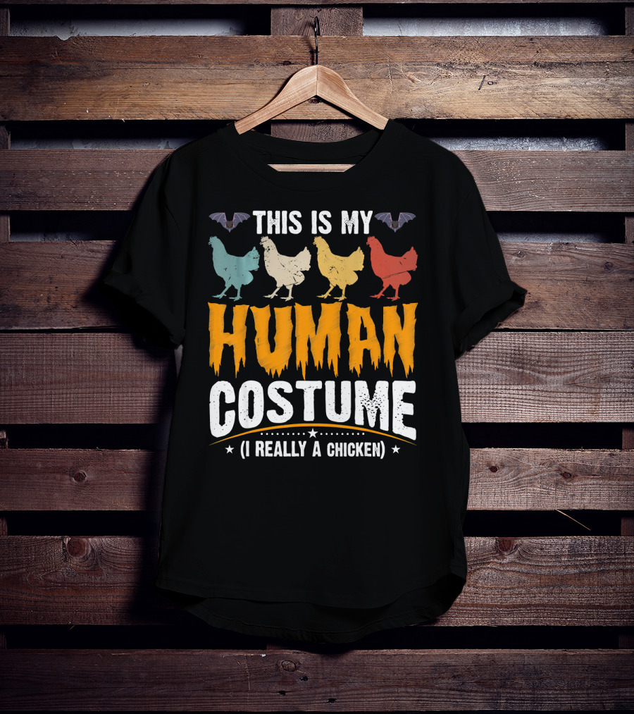 This Is My Human Costume I'm Really A Chicken Halloween Shirt Bats Colorful Chickens T-Shirt