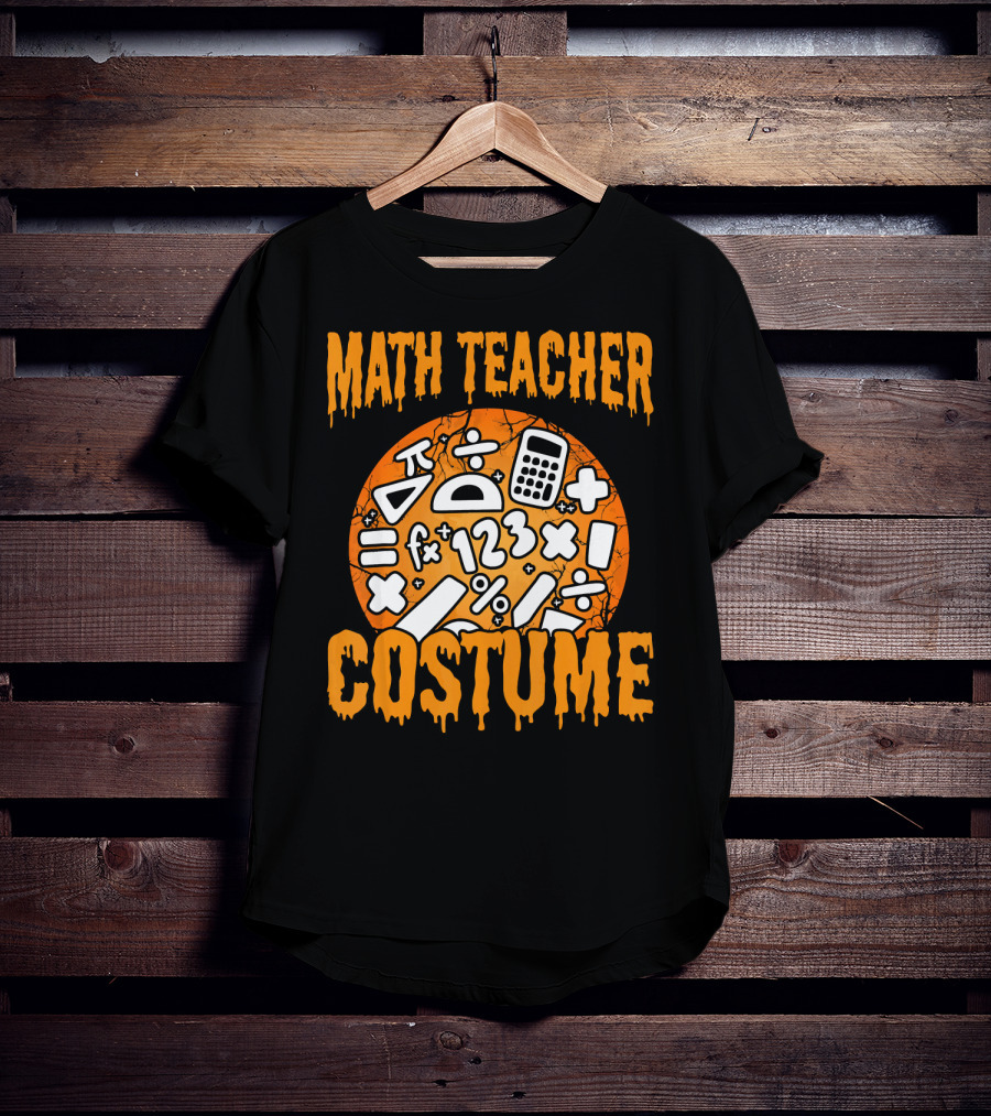 Math Teacher Costume Funny Halloween Party Math Symbols T-Shirt