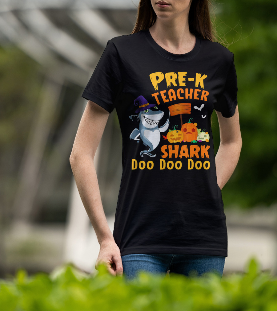 Pre-K Teacher Shark Doo Doo Doo Halloween Witch Pumpkins Bats T-Shirt
