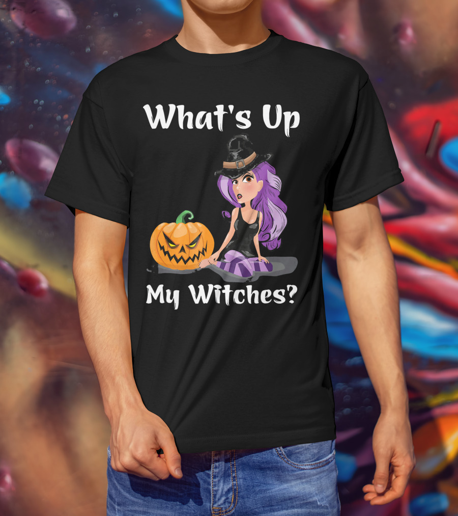 What's Up My Witches Funny Witch Pumpkin Halloween Purple Hat T-Shirt