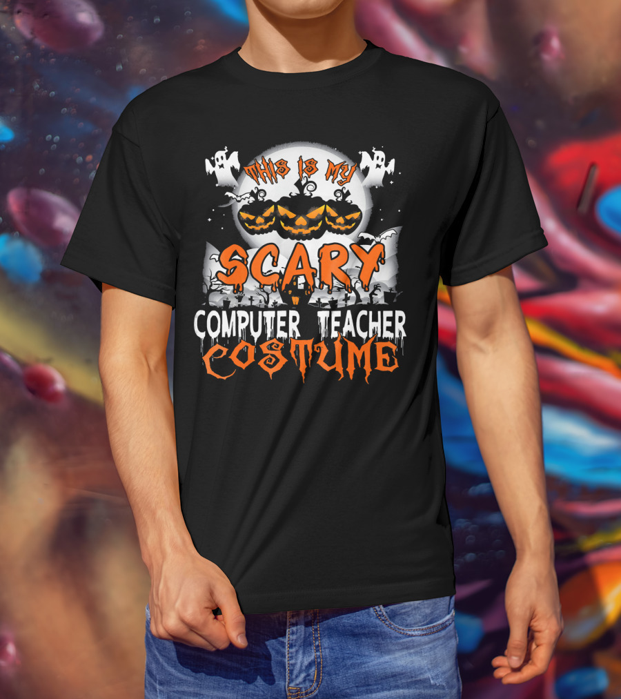 This Is My Scary Computer Teacher Costume With Ghosts And Jack-o'-Lanterns T-Shirt