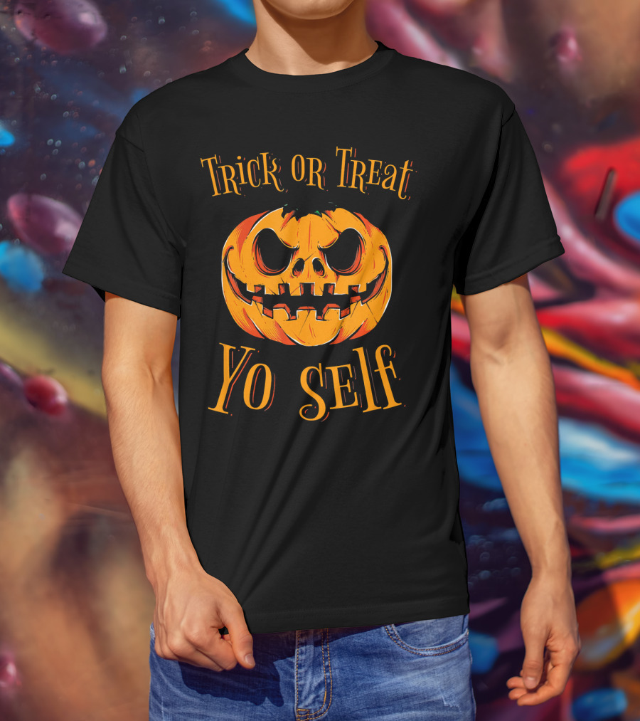 Trick Or Treat Yo Self Pumpkin Jack-O'-Lantern T-Shirt