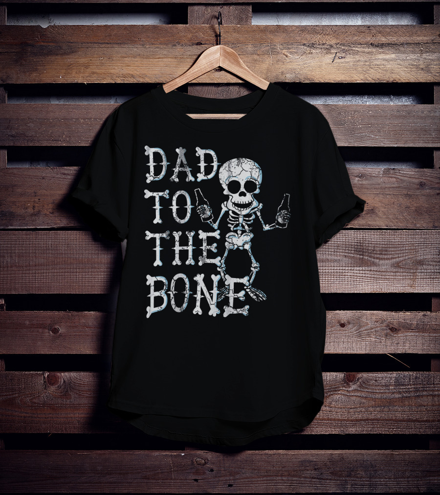 Dad To The Bone Funny Halloween Skeleton With Beer T-Shirt