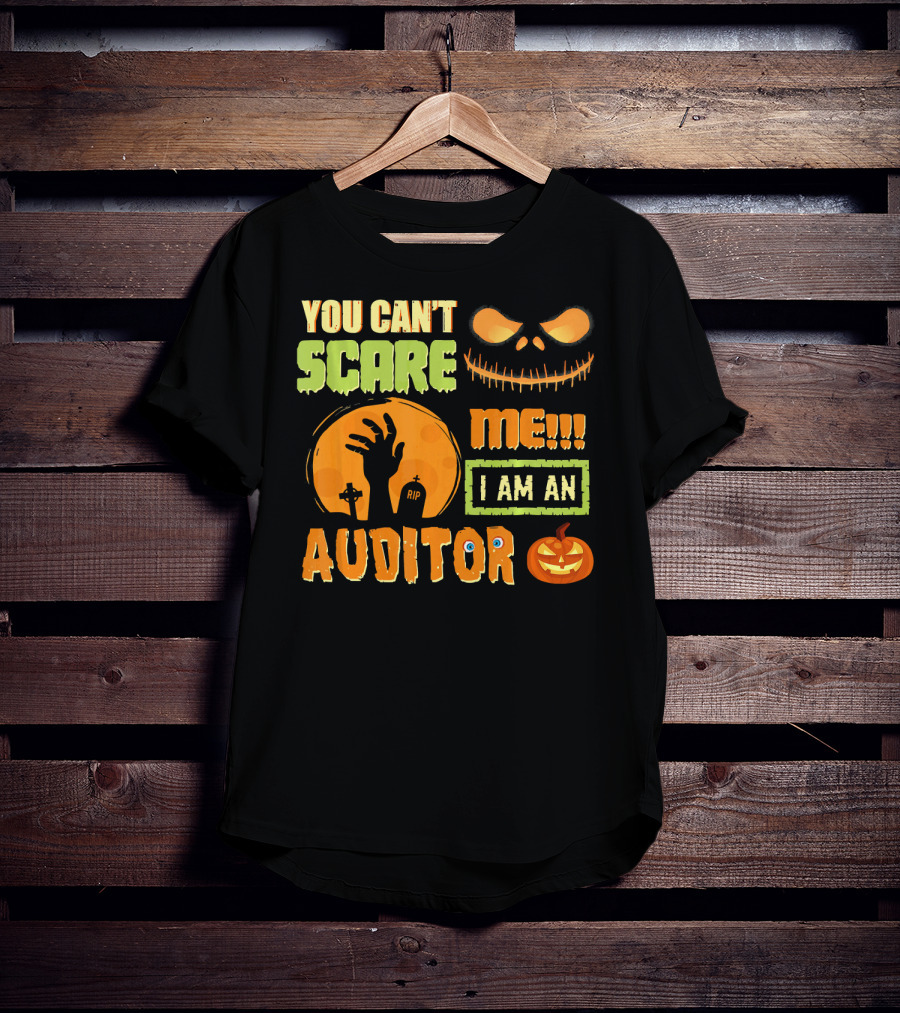 Halloween You Can't Scare Me I Am An Auditor T-Shirt