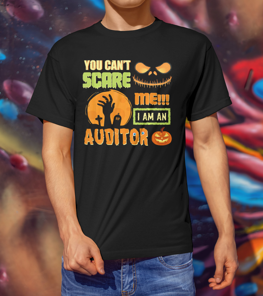 Halloween You Can't Scare Me I Am An Auditor T-Shirt