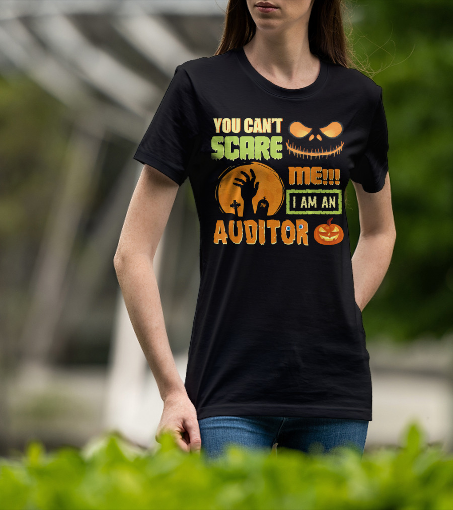 Halloween You Can't Scare Me I Am An Auditor T-Shirt