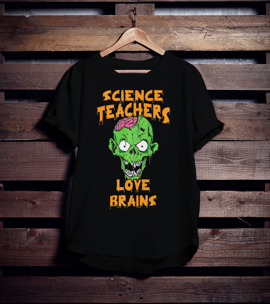 Science Teachers Love Brains Zombie Head Halloween T-Shirt