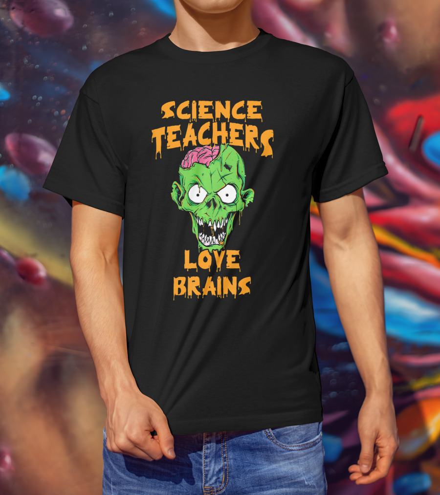 Science Teachers Love Brains Zombie Head Halloween T-Shirt
