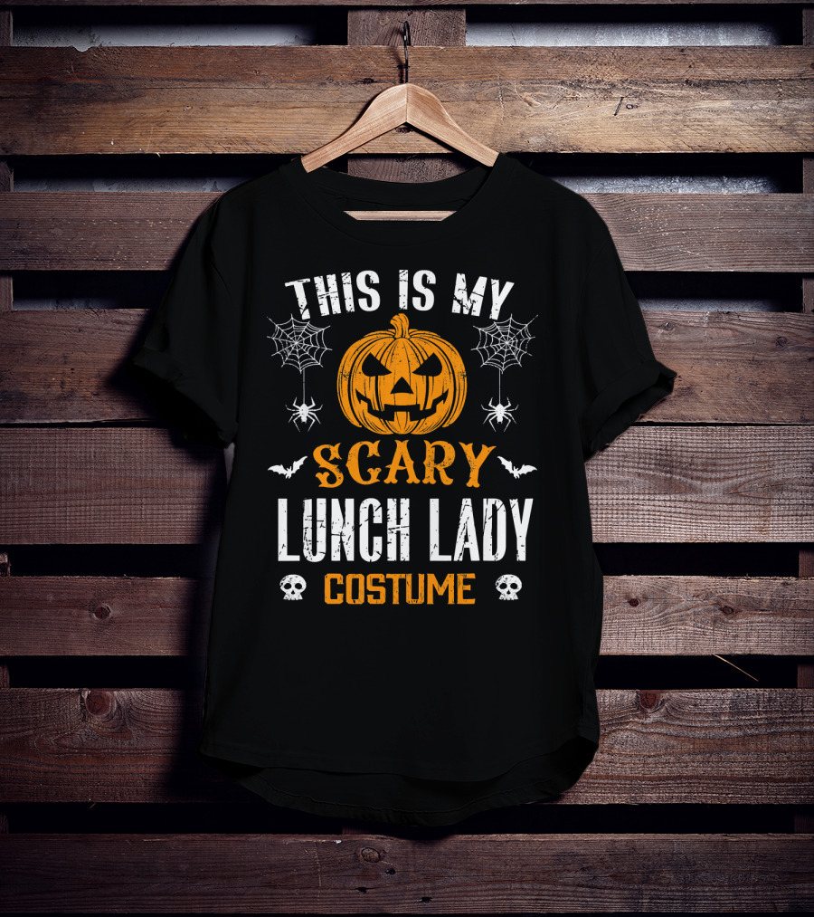 This Is My Scary Lunch Lady Halloween Costume With Pumpkin And Spiders T-Shirt