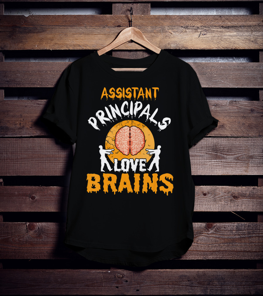 Assistant Principals Love Brains Zombie Style Halloween T-Shirt