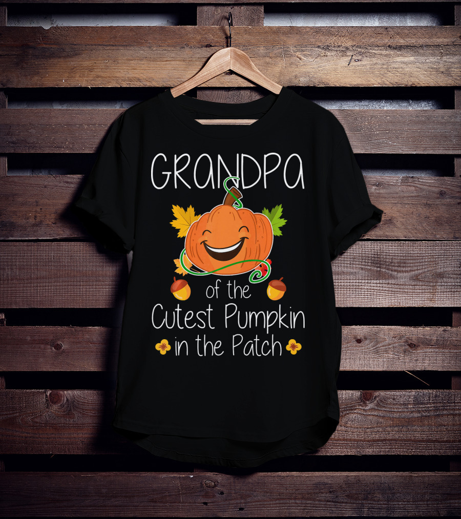 Grandpa Of The Cutest Pumpkin In The Patch T-Shirt