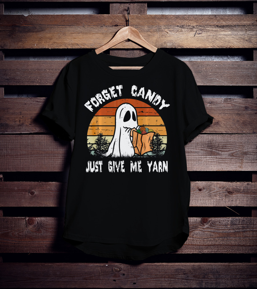 Forget Candy Just Give Me Yarn Ghost With Retro Sunset And Trees T-Shirt