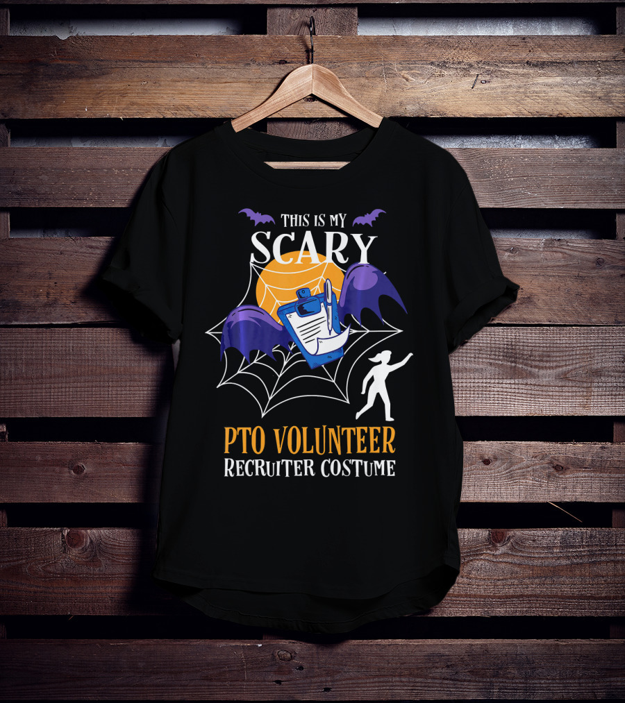 This Is My Scary PTO Volunteer Recruiter Costume T-Shirt