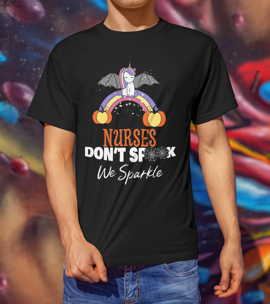 Nurses Don't Spook We Sparkle Halloween Unicorn Rainbow T-Shirt