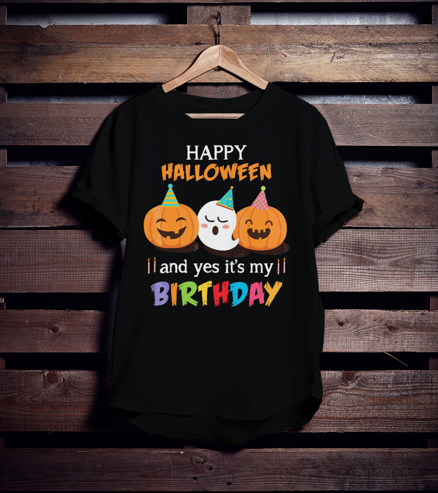 Happy Halloween And Yes It's My Birthday With Pumpkins And Ghost Party Hats T-Shirt