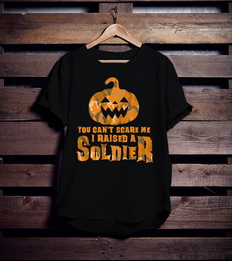 You Can't Scare Me I Raised A Soldier Halloween Camo Pumpkin T-Shirt