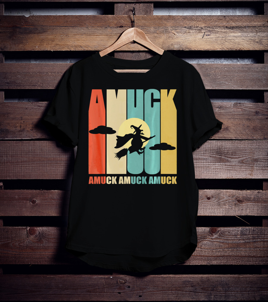 Amuck Amuck Amuck Vintage Witch On Broom Silhouette With Sunset Background T-Shirt