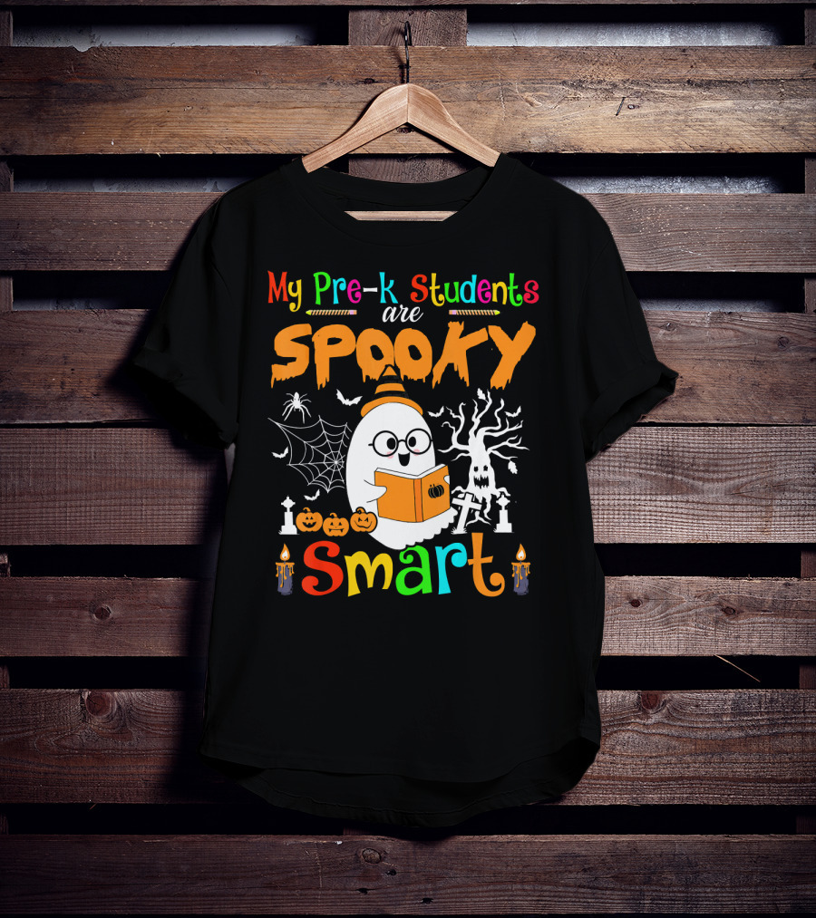 My Pre-K Students Are Spooky Smart Ghost With Book And Halloween Elements T-Shirt