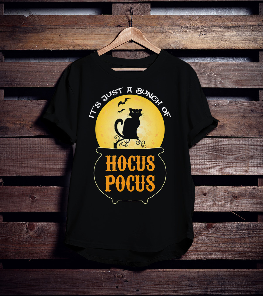It's Just A Bunch Of Hocus Pocus Halloween Black Cat Cauldron Moon Bats T-Shirt