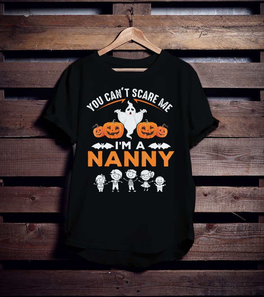 You Can't Scare ME I'm A Nanny Halloween Ghost Pumpkins Bat Kids T-Shirt