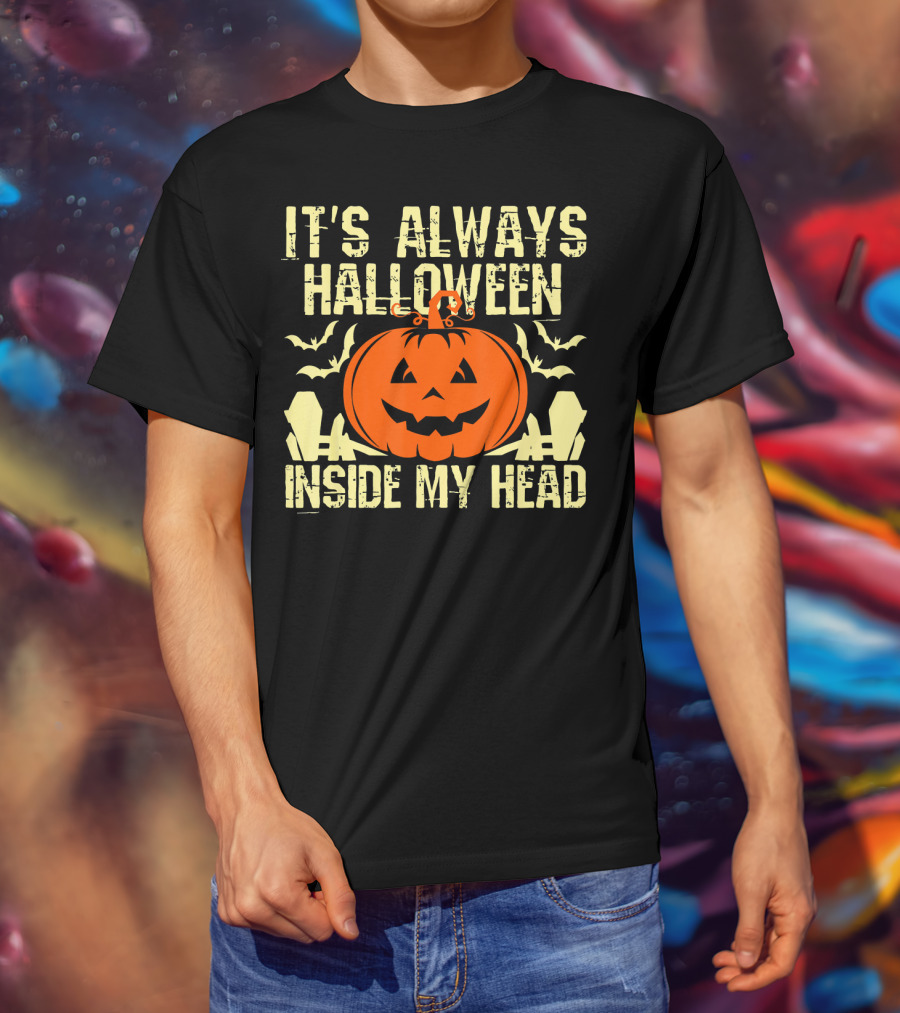 It's Always Halloween Inside My Head Pumpkin T-Shirt