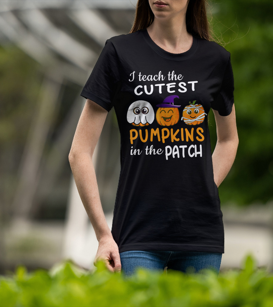 I Teach The Cutest Pumpkins In The Patch Ghost Witch Mummy T-Shirt
