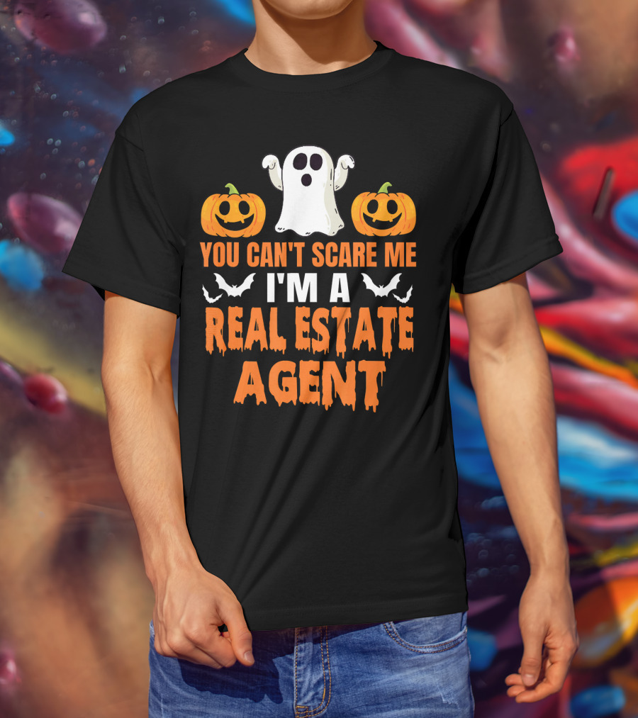 You Can't Scare Me I'm A Real Estate Agent Ghost And Pumpkins T-Shirt