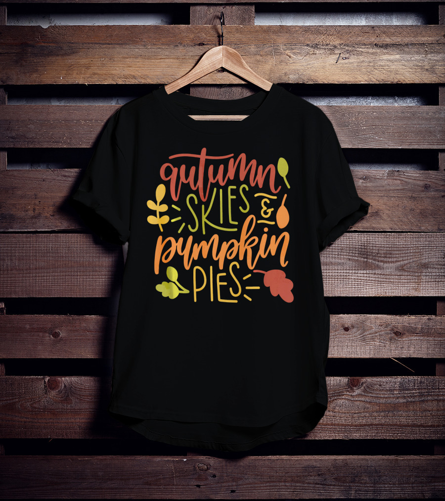Autumn Skies And Pumpkin Pies With Colorful Leaves And Harvest Motifs T-Shirt