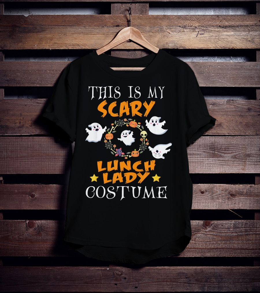 This Is My Scary Lunch Lady Costume With Ghosts And Halloween Elements T-Shirt