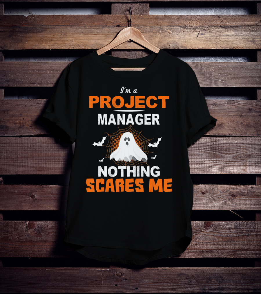 I'm A Project Manager Nothing Scares Me Halloween Ghost And Bats T-Shirt