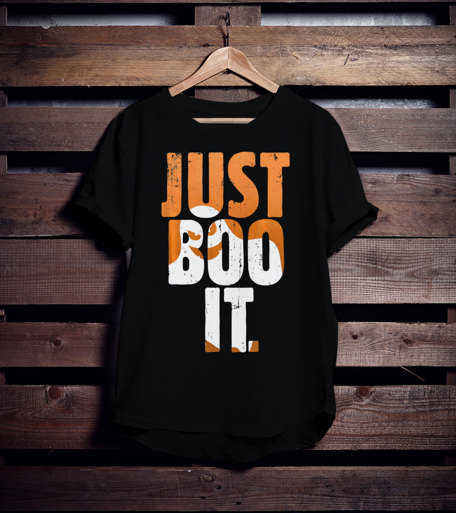 Halloween Just Boo It Funny Ghost Text With Orange White Letters T-Shirt