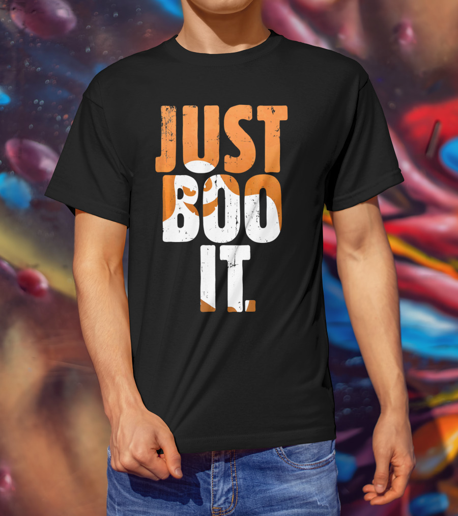 Halloween Just Boo It Funny Ghost Text With Orange White Letters T-Shirt