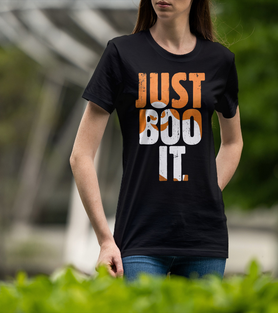 Halloween Just Boo It Funny Ghost Text With Orange White Letters T-Shirt