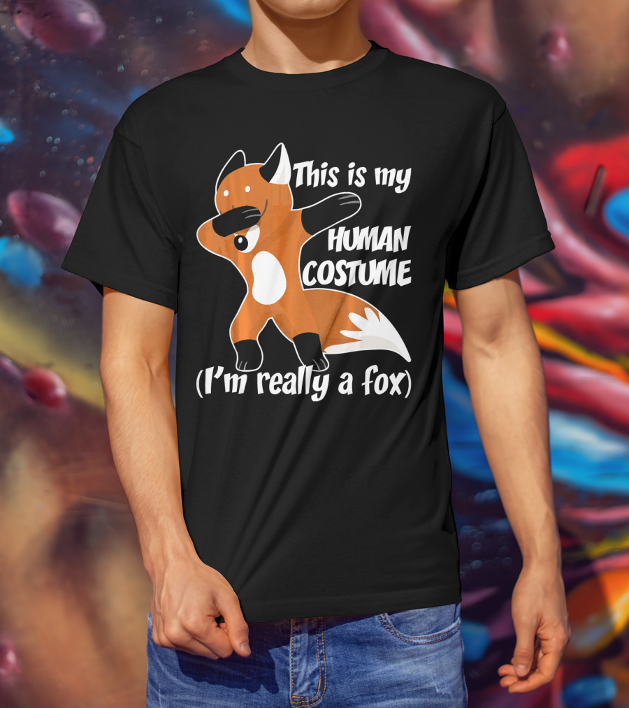 This Is My Human Costume I'm Really A Fox Dab Dance Fox Costume T-Shirt